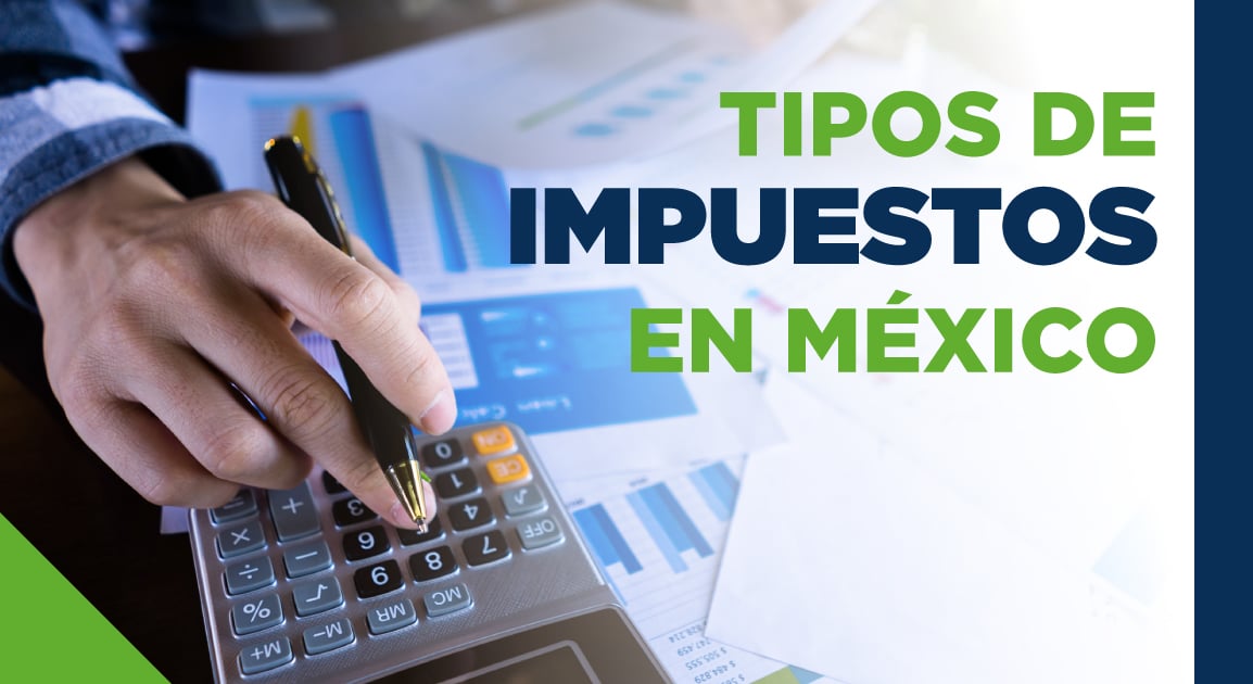 Tipos De Impuestos En México 6389